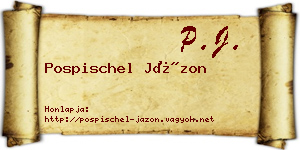Pospischel Jázon névjegykártya